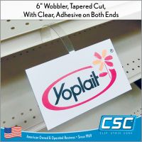 Clip Strip Corp.'s 6" clear tapered promotional wobbler, 6060