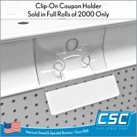 Clip Strip® Clip-On Coupon Holder, On Rolls, COC-07, by Clip Strip Corp.