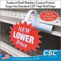 Clip Strip Corp.'s Printed shelf wobbler, dangler, shelf edge, aisle violator, SSW-1123