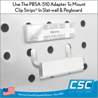 Several Clip Strips® can be mounting in slat-wall or pegboard with our PBSA-510 Adapter.