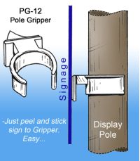 1" to 1.25" Dia. Display Pole Gripper Sign Holder, with Adhesive, PG-12
