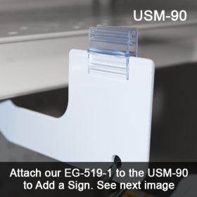 Attach a Sign to the USM-90 with our EG-519-1