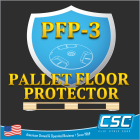Pallet Floor Protector™, PFP-3. Innovative floor protector By Clip Strip Corp. 
1-800.425.4778