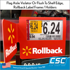 Flag Aisle Violator or Flush to shelf edge Walmart label frames / sign holders